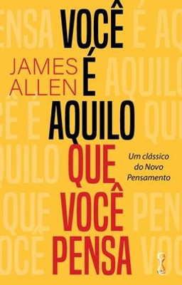 Você E aquilo qe você pensa (Portuguese Edition)