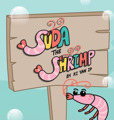 Soda the Shrimp: An Underwater Journey of Self-Awareness and Social Skills