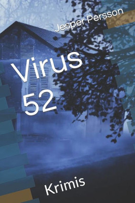 Virus 52: Krimis (German Edition)