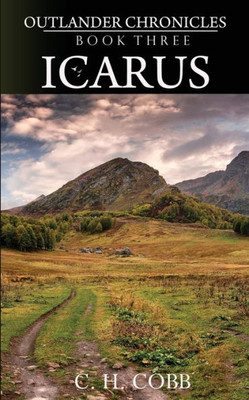 Outlander Chronicles: Icarus