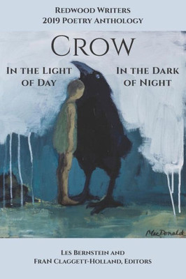 Crow: In the Light of Day, In the Dark of Night,