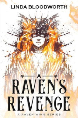 A Raven's Revenge (A Raven Wing Series)