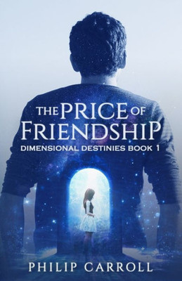 The Price of Friendship (Dimensional Destinies)