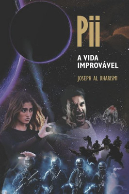 Pii: A Vida Improvável (Portuguese Edition)
