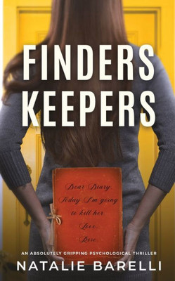 Finders Keepers: An absolutely gripping psychological thriller