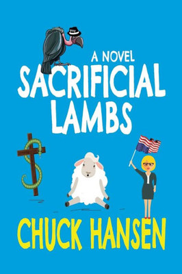 Sacrificial Lambs: A novel