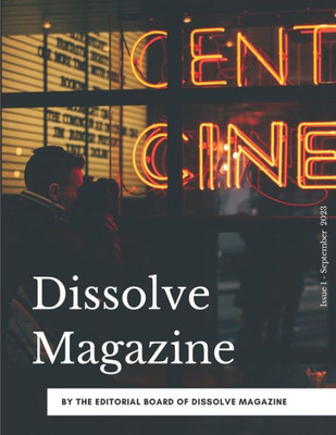 Dissolve Magazine - Issue 1