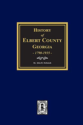 Elbert County, Georgia 1790-1935.