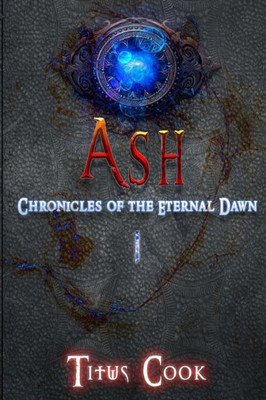 Ash (Chronicles of the Eternal Dawn)