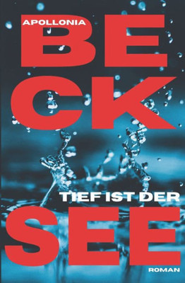 Tief ist der See (German Edition)