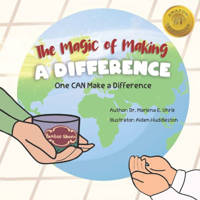 The Magic of Making a Difference: One CAN Make a Difference