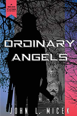 Ordinary Angels (Sean Flynn Mystery)