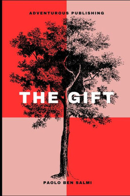 The Gift: A boy, a teacher and lives greatest lessons