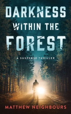 Darkness Within the Forest (Darkness Series)