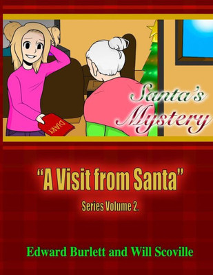 A Visit From Santa (Santa's Mystery)