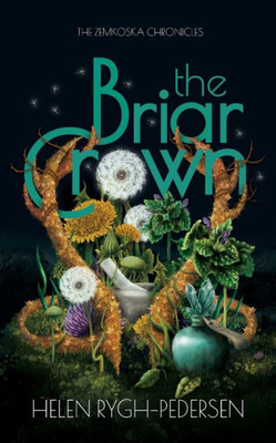 The Briar Crown (The Zemkoska Chronicles)