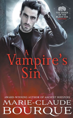 A Vampire's Sin (The Order of the Black Oak - Vampires)