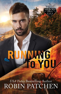 Running to You: Amnesia in Shadow Cove (Wright Heroes of Maine)