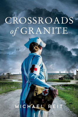 Crossroads of Granite (Orphans of War)