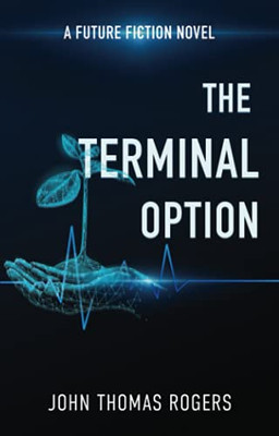 The Terminal Option (Storyteller's Collection)