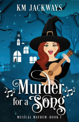 Murder for a Song: A Paranormal Cozy Mystery (Musical Mayhem)