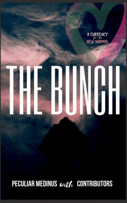 The Bunch: An Anthology on the Fruit of the Spirit