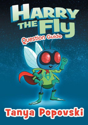 Harry the Fly - Question Guide (04Q) (Deepening Understanding)