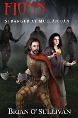 Fionn: Stranger at Mullán Bán (Fionn mac Cumhaill Series)