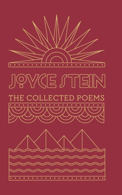 The Collected Poems of Joyce Stein