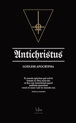 Antichristus (The Satanic Apocrypha)