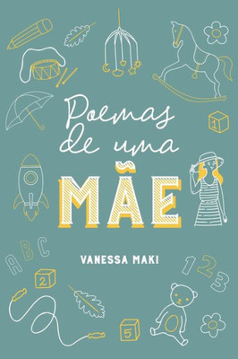 Poemas de uma Mãe: Maternidade (Portuguese Edition)