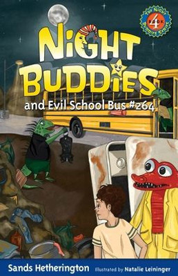 Night Buddies and Evil School Bus #264 (Night Buddies Adventures)