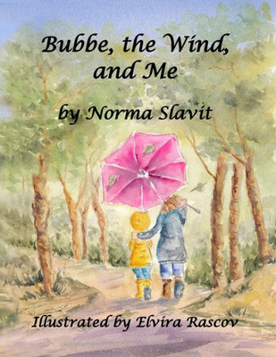 Bubbe, the Wind, and Me