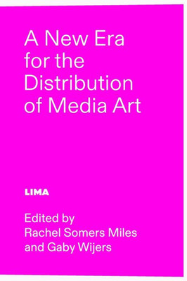 A New Era for the Distribution of Media Art