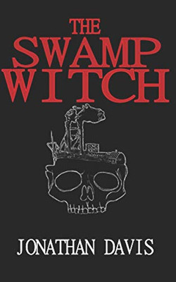 The Swamp Witch (The Weird West)