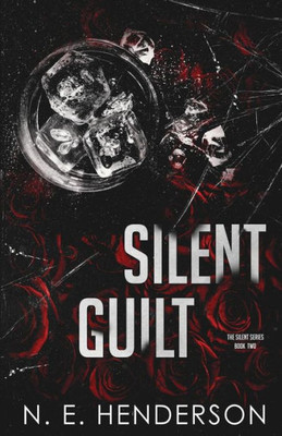 Silent Guilt: Book Two (The Silent Series)