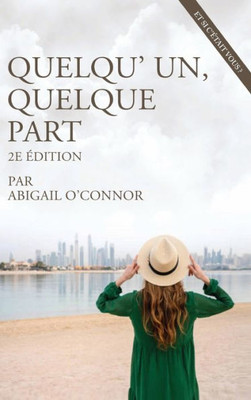 Quelqu un, quelque part (French Edition)