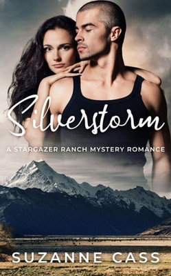 Silverstorm (Stargazer Ranch Mystery Romance)