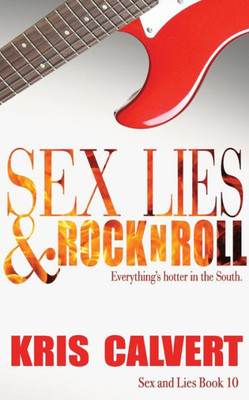 Sex, Lies & Rock n Roll (Sex and Lies)