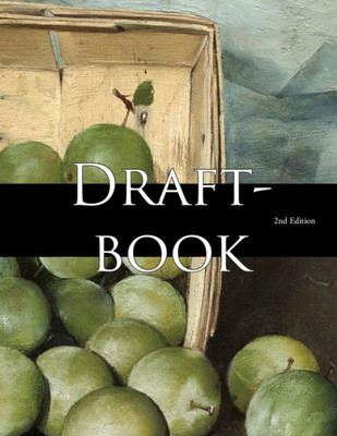 Draftbook 2nd Edition: Guided Essay Writing from Start to Finish
