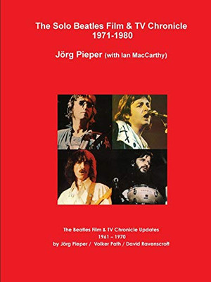 The Solo Beatles Film & TV Chronicle 1971-1980