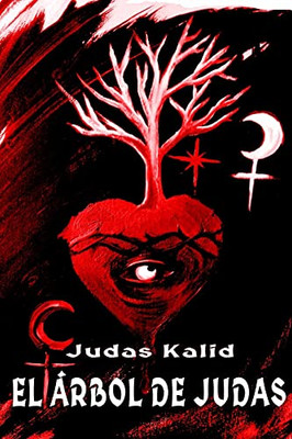 El Ãrbol de Judas: Versión Extendida (Spanish Edition)