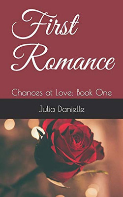 First Romance (Chances at Love)