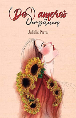 (Des)amores Sempiternos (Spanish Edition)