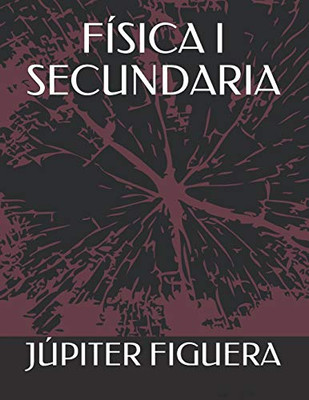 FISICA I SECUNDARIA (Spanish Edition)