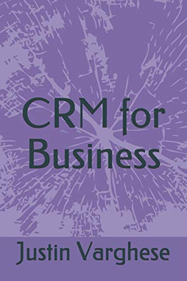 CRM for Business: Why my business should look at CRM (1)