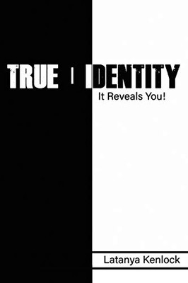 True | Identity: It Reveals You!