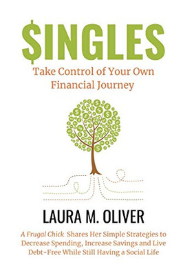 Singles: Take Control of Your Own Financial Journey