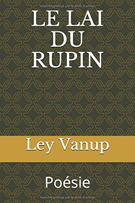 LE LAI DU RUPIN: Poésie (French Edition)
