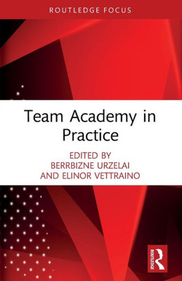 Team Academy in Practice (Routledge Focus on Team Academy)